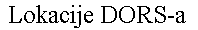 [ Lokacije DORS '96 ]