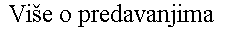[ Predavanja ]