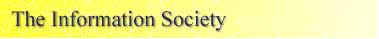 THE INFORMATION SOCIETY