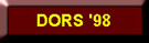 [ DORS '98 ]