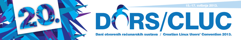 Dani otvorenih računarskih sustava/Croatian Linux Users' Convention 2013